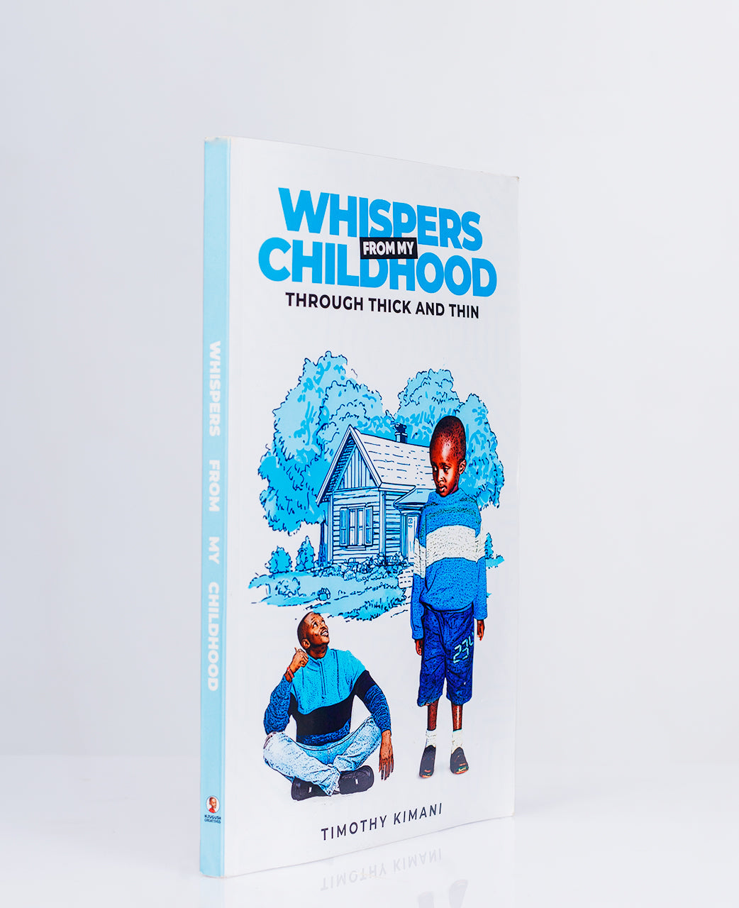 NJUGUSH: Whispers from my childhood (Hard Copy)